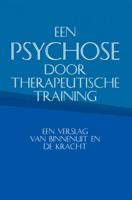 Carlos  Monteiro Een psychose door therapeutische training