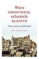 Ware grootheid, schamele kleinte - Paul van der Steen - ebook - thumbnail