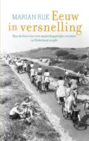 Eeuw in versnelling - Marian Rijk - eBook (9789026340437)