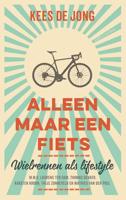 Alleen maar een fiets - Kees de Jong - Paperback (9789026341618)