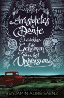 Aristoteles en Dante ontdekken de geheimen van het universum - Benjamin Alire Sáenz - Paperback (9789463493505)