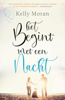Het begint met een nacht - Kelly Moran - eBook (9789044978964)