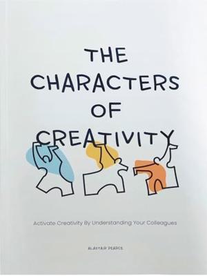 The characters of creativity (English Edition)