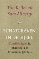 Tim  Keller Schatgraven in de Bijbel