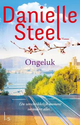 Ongeluk - Danielle Steel - eBook (9789024565634)