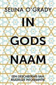 In Gods naam - Selina O'Grady - ebook