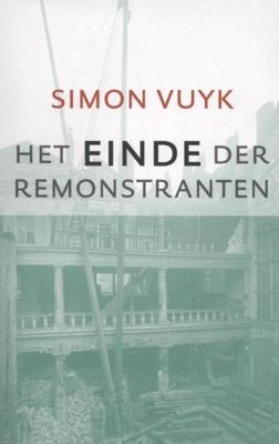Het einde der remonstranten - Simon Vuyk - ebook