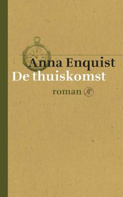 De thuiskomst - Anna Enquist - Hardcover (9789029504966) De thuiskomst - Anna Enquist - Hardcover (9789029504966)