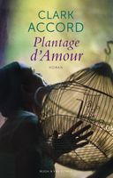 Plantage d'amour - Clark Accord - ebook - thumbnail