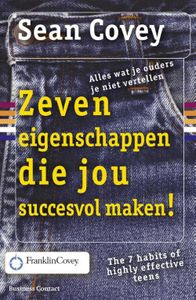 De zeven eigenschappen die jou succesvol maken - Sean Covey - ebook