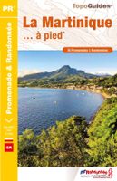 Wandelgids D972 La Martinique à pied | FFRP