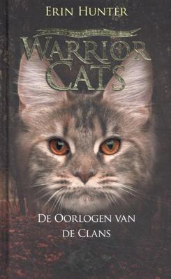 Warrior Cats - De oorlogen van de clans - Erin Hunter - Hardcover (9789059247604) Warrior Cats - De oorlogen van de clans - Erin Hunter - Hardcover (9789059247604)