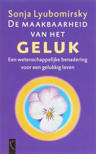 De Maakbaarheid Van Geluk