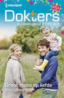 Groot risico op liefde - Alison Roberts - ebook