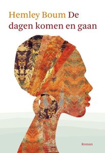 De dagen komen en gaan - Hemley Boum - ebook