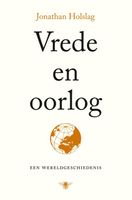 Vrede en oorlog - Jonathan Holslag - ebook