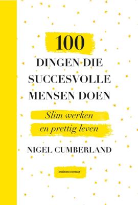 100 dingen die succesvolle mensen doen - Nigel Cumberland - ebook