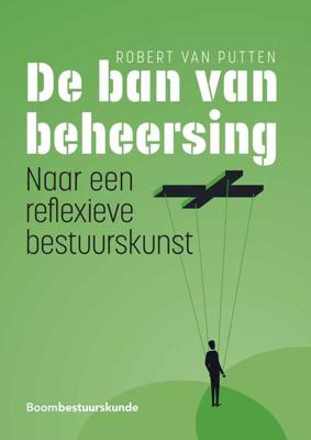 De ban van beheersing - Robert van Putten - eBook (9789054546856) De ban van beheersing - Robert van Putten - eBook (9789054546856)