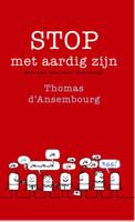 Stop met aardig zijn! - Thomas d' Ansembourg - ebook