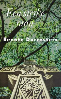 Een sterke man - Renate Dorrestein - Paperback (9789021406787)