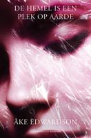 De hemel is een plek op aarde - Åke Edwardson - eBook (9789044964363)