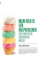 Mijn held is een hulpverlener - Fanny Matheusen - Paperback (9789401476591)