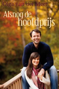 Alsnog de hoofdprijs - Olga van der Meer - ebook