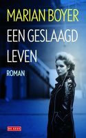 Een geslaagd leven - Marian Boyer - ebook