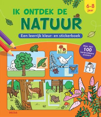 Deltas kleur- en stickerboek Ik ontdek de Natuur Deltas kleur- en stickerboek Ik ontdek de Natuur
