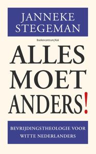 Alles moet anders! - Janneke Stegeman - ebook