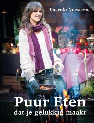 Puur eten dat je gelukkig maakt - Pascale Naessens - eBook (9789401419406)