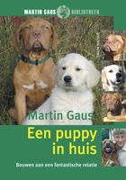 Martin Gaus Bibliotheek - Een puppy in huis