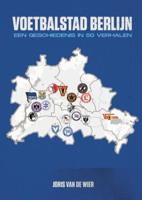 Voetbalstad Berlijn - Joris van de Wier - Paperback (9789083035505)