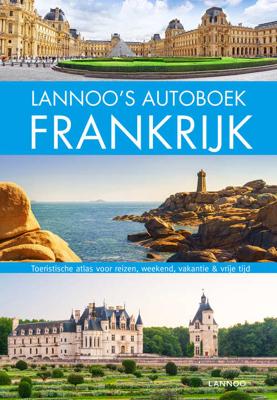 Lannoo's Autoboek - Frankrijk - Hardcover (9789401452205) Lannoo's Autoboek - Frankrijk - Hardcover (9789401452205)