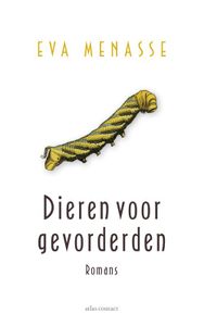 Dieren voor gevorderden - Eva Menasse - ebook