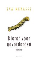 Dieren voor gevorderden - Eva Menasse - ebook