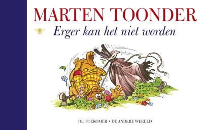 Marten  Toonder Alle verhalen van Olivier B. Bommel en Tom Poes 53   Erger kan het niet worden