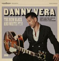 Danny Vera - The New Black And White Pt.V 10" Vinyl - thumbnail