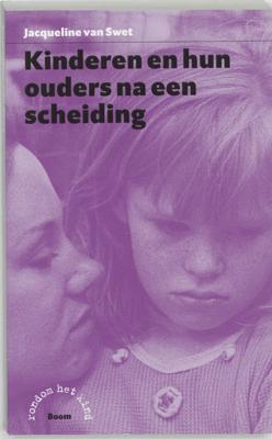 Kinderen en ouders na een scheiding - Jacqueline van Swet - ebook