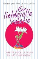 Een liefdevolle relatie - Willem Jan van de Wetering - eBook (9789020298734)