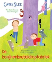 De konijnenkeuteldropfabriek - Carry Slee - ebook