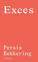 Exces - Persis Bekkering - eBook (9789044638196)