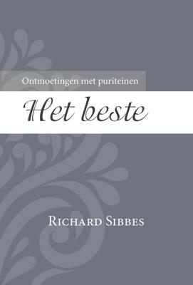 Het beste - Richard Sibbes - eBook (9789087183196)