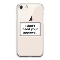 Don't need approval: iPhone 8 Transparant Hoesje - thumbnail