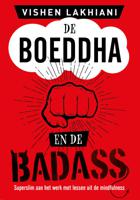 De Boeddha en de Badass (Paperback)