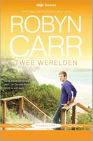 Twee werelden - Robyn Carr - eBook (9789402508413)