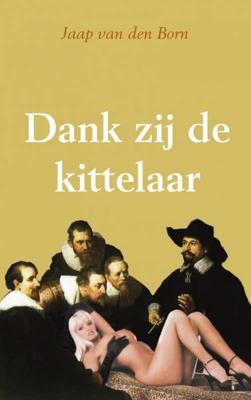 Dank zij de kittelaar - Jaap van den Born - Paperback (9789462549005)