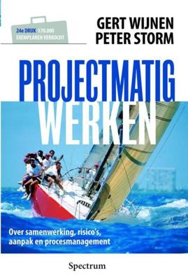 Projectmatig werken - Gert Wijnen, Peter Storm - eBook (9789000302789)
