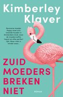 Zuid-moeders breken niet - Kimberley Klaver - ebook - thumbnail