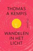 Wandelen in het licht - Thomas A Kempis - eBook (9789043535878)